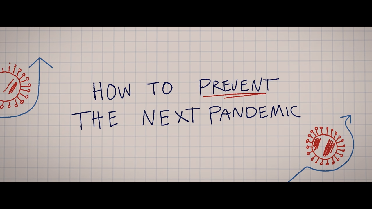 How to Prevent the Next Pandemic